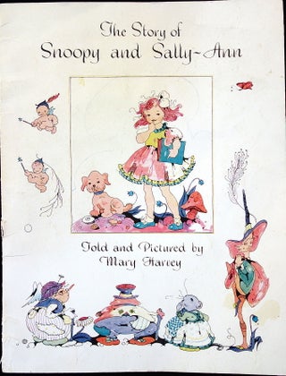 Item #24016900 The Story of Snoopy and Sally-Ann. Mary Harvey