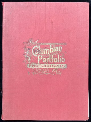 The Columbian Portfolio of Photographs of the World's Fair