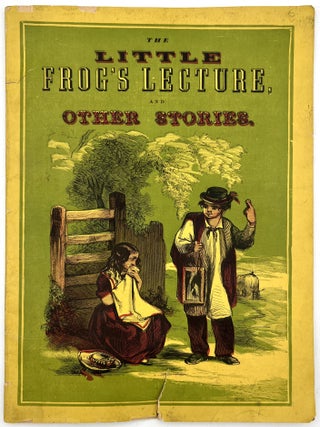 Item #25005001 The Little Frog's Lecture, and Other Stories