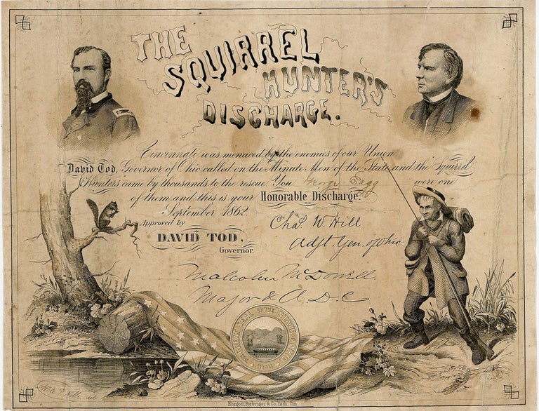 Item #25010327 The Squirrel Hunter's Discharge Certificate issued to George Eagg, September 1862, signed by Chas. V. Hill, Adjutant General of Ohio. Del Will P. Nobel.