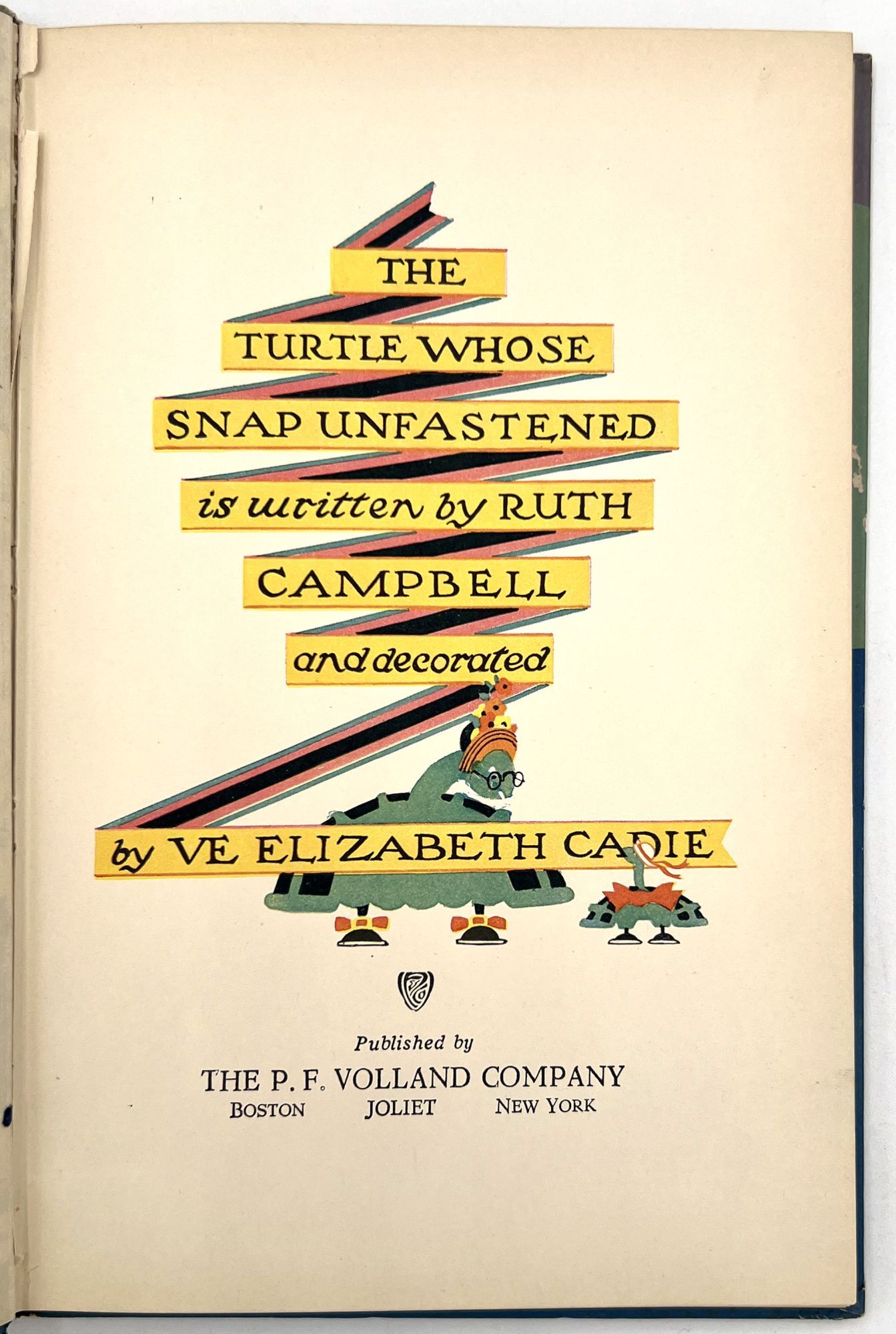 The Turtle Whose Snap Unfastened | Ruth Campbell
