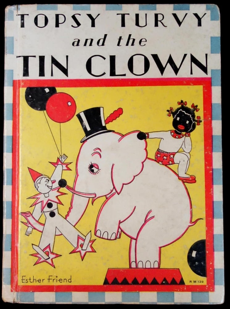 Item #25012202 Topsy Turvy and the Tin Clown. Bernice G. Anderson.
