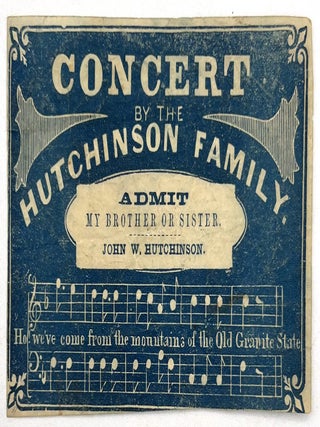 1843 Hutchinson Family Farewell Concert Program and Ticket