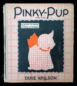 Item #250161001 Pinky-Pup. Dixie Willson