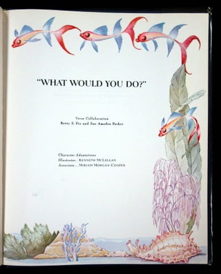 Item #250161003 The Adventures of Idabell and Wakefield: What Would You Do?, Volume 2. Betty S. Fix