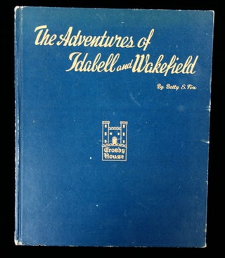 The Adventures of Idabell and Wakefield: Dolls Around the World, Volume 4