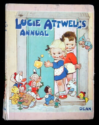 Item #250161006 Lucie Attwell's Annual, children opening door to animals and fairires. Lucie Attwell