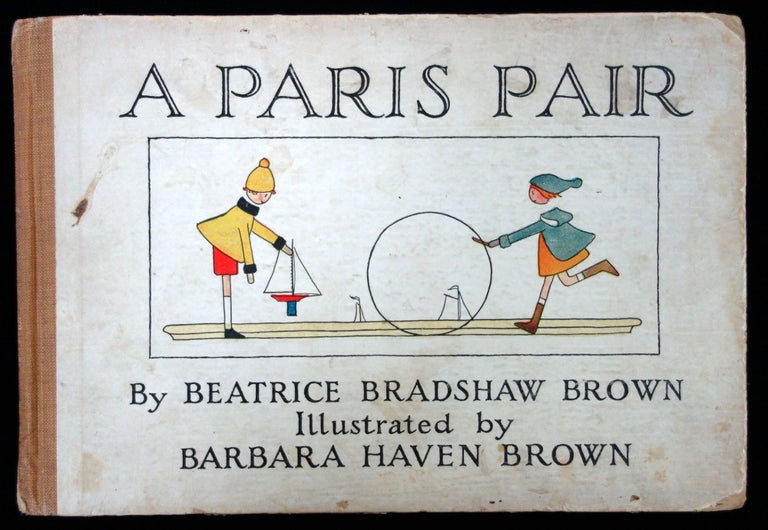 Item #250161011 A Paris Pair: Their Day's Doings. Beatrice Bradshaw Brown.