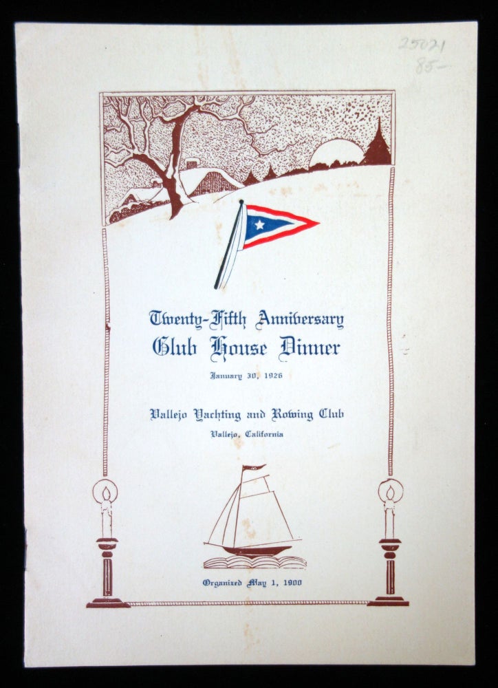 Item #25021100 Twenty-Fifth Anniversary Club House Dinner menu, Vallejo Yachting and Rowing Club, 1926
