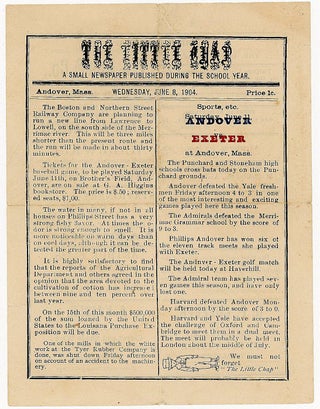 Item #25021220 The Little Chap: A Small Newspaper Published During the School Year - Andover...