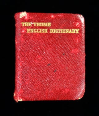 Item #2600033 Bryce's Thumb English Dictionary, Comprising: Besides the Ordinary and Newest Words...