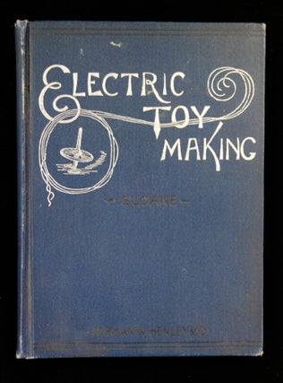 Item #260006 Electric Toy Making for Amateurs, including batteries, magnets, motors,...