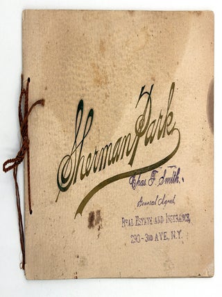 "Sherman Park" Advertising Booklet -- Developing Westchester County c.1891