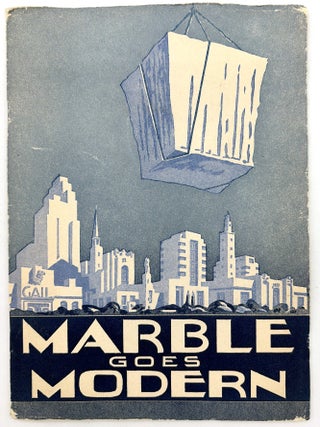 Item #260006184 "Marble Goes Modern" -- Re-branding Marble as. Modern Material in the 1940s