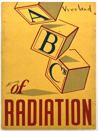 Item #260006294 "ABC's of Radiation" - Educating the American Public About Atomic...