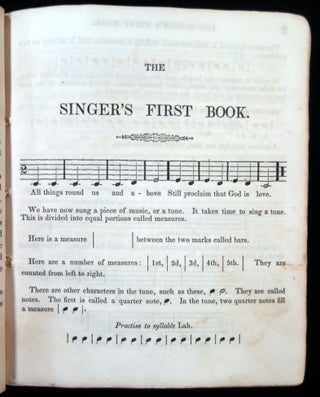 The Singer's First Book; Consisting of Simple Rules and Easy Music for Common Schools