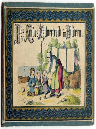 Item #260006539 "Des Kindes Zeitvertreib in Bildern" ("A Child's Pastimes in...