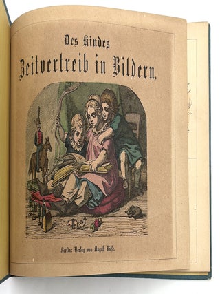 "Des Kindes Zeitvertreib in Bildern" ("A Child's Pastimes in Pictures") -- 1860s German Picture Book