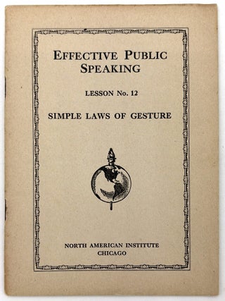 Item #260006585 Effective Public Speaking, Lesson No. 12 - Simple Laws of Gesture