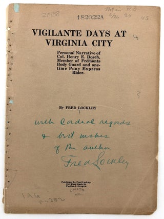 Item #260006709 Vigilante Days at Virginia City: Personal Narrative of Col. Henry E. Dosch,...