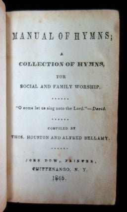 Item #2600091 Manual of Hymns; A Collection of Hymns for Social and Family Worship. Thos. Houston