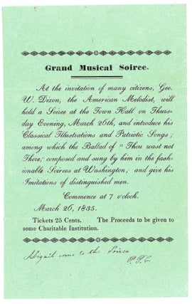 Item #26001100 A Grand Musical Soiree Invitation, featuring Geogre W. Dixon, March 26, 1835