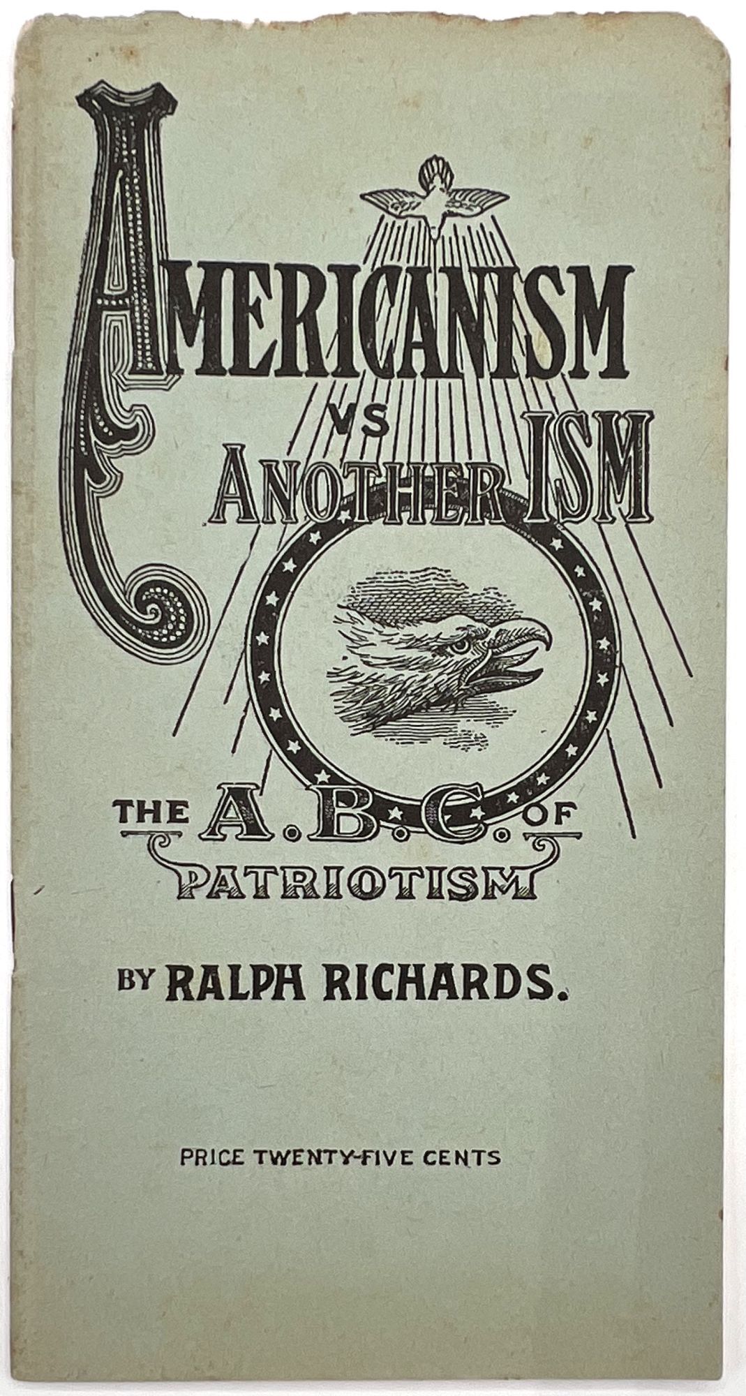 Americanism vs. Another ISM: The A.B.C. of Patriotism | Ralph Richards