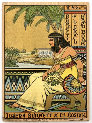 Item #26003449 "Burnett's Floral Handbook" - Egyptian Revival Style, Language of...