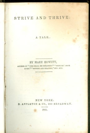 Strive and Thrive: a tale. Mary Howitt D. Appleton New York