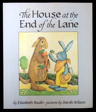 Item #26015116 The House at the End of the Lane. Elizabeth Rush