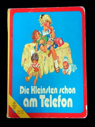 Item #26015149 Die Kleinsten Schon am Telefon (The Youngest on the Phone