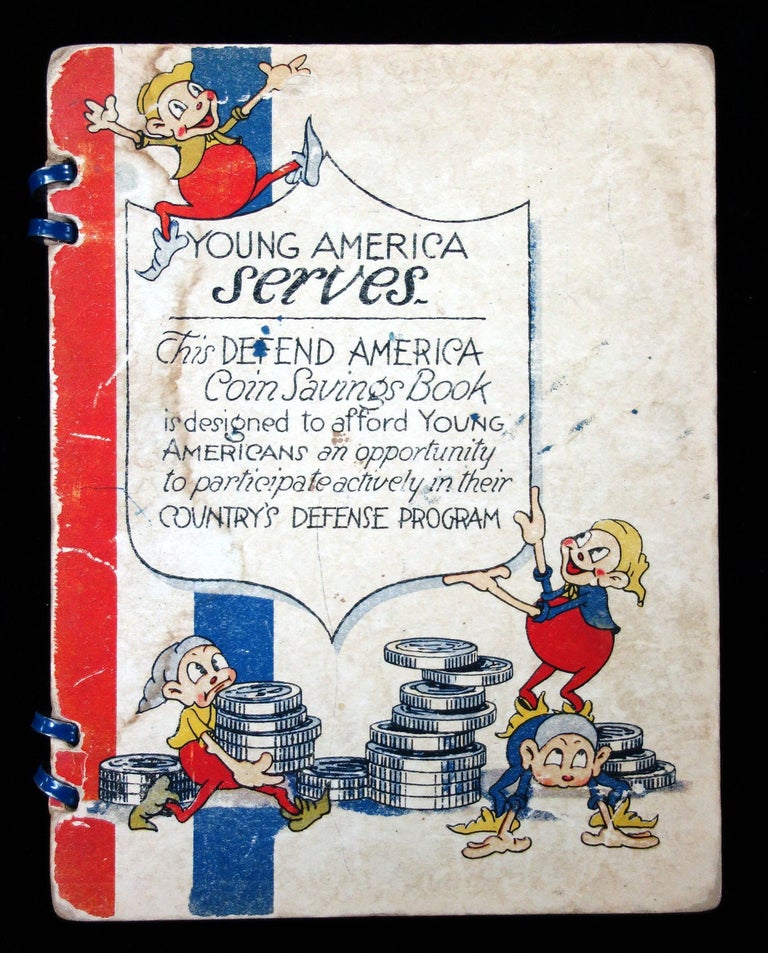 Item #26015504 Young America Serves; This Defend America Coin Savings Book is Designed to Afford Young Americans an Opportunity to Participate Actively in their Country's Defense Program. Genevieve Burke.