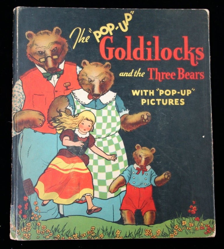 Item #26015638 Goldilocks and the Three Bears, Illustrated by C. Carey Cloud and Harold B. Lentz. The Illustrated Pop-Up Edition