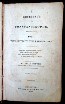 Item #26023115 A Residence at Constantinople, in the Year 1827. With Notes to the Present Time....