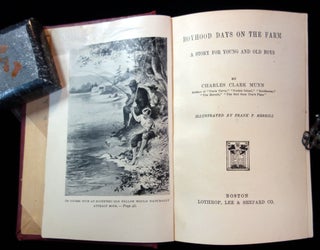 Boyhood Days on the Farm: A Story of Young and Old Boys by Charles Clark Munn, 1907