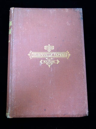 Item #27000252 The Brawnville Papers, being Memorials of the Brawnville Athletic Club, edited by...
