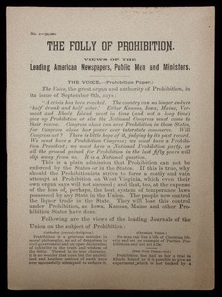 Item #27005240 The Folly of Prohibition: Views of Leading American Newspapers, Public Men and...