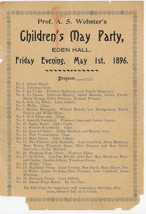 Item #27011425 Program - Prof. A. S. Webster's Children's May Party, Eden Hall plus Financial...
