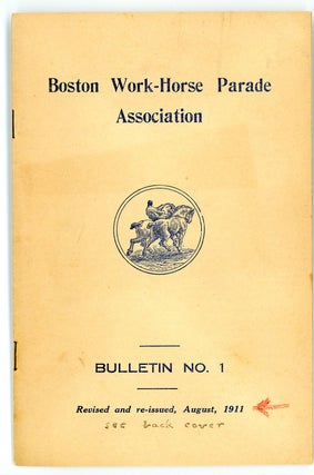 Item #28001531 Boston Work-Horse Parade Association, Bulletin No. 1