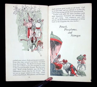 The importance of Fertilizer told in The Three Brothers: Phosphorus, Potash, and Nitrogen, A Tale from the Arabian Nights which may still be experience at the present day