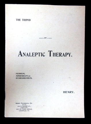 The Tripod of Analeptic Therapy