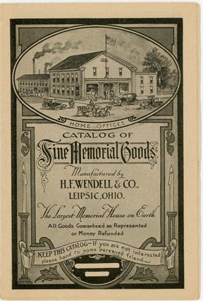 Item #29010101 Catalog of Fine Memorial Goods. H. F. Wendell, Co