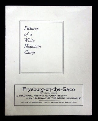 Pictures of a White Mountain Camp, A Summer Resort Brochure