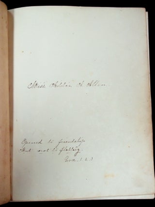 The Token Album, A Friendship Album of Addie A Allen, 1858-1864, Connecticut "Opened to friendship-- But not to flattery"