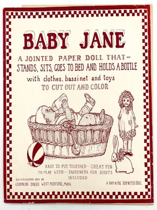 Baby Jane, A Jointed Paper Doll That Stands, Sits, Goes to Bed & Holds a Bottle. 1927 by Gertrude Breed. A Ray-n-bo Joy-n-ted Doll